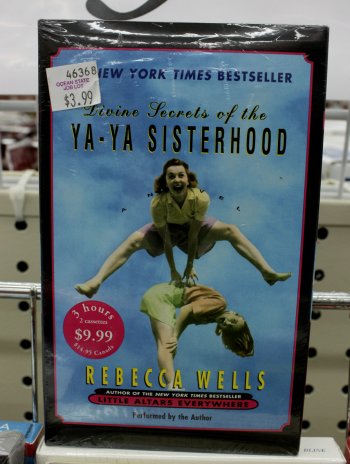 Nestled deep within a bin of audiobooks on compact disc (wave of the future!) was this copy of Divine Secrets of the Ya-Ya Sisterhood. Wait, this isn’t even a CD – this audiobook is on several cassette tapes. That is all.