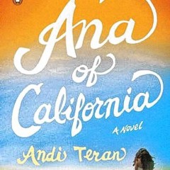 Book of the Week: ‘Ana of California’