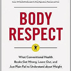 Book of the Week: ‘Body Respect’