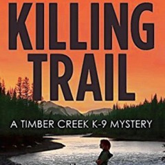 Book of the Week: Killing Trail