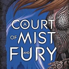 Book of the Week: ‘A Court of Mist and Fury’