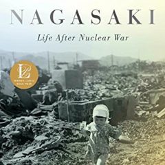 Book of the Week: ‘Nagasaki’