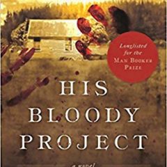 Book of the Week: ‘His Bloody Project’