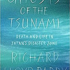 Book of the Week: ‘Ghosts of a Tsunami’