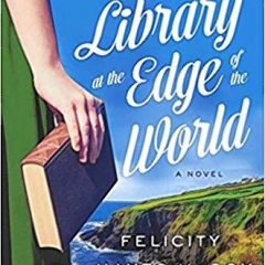 Book of the Week: ‘The Library at the Edge of the World’