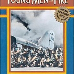 Book of the Week: ‘Young Men and Fire’