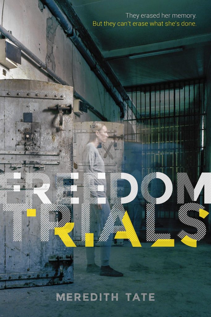 Freedom Trials by Meredith Tate 