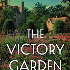 Book of the Week: ‘The Victory Garden’