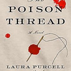 Book of the Week: ‘The Poison Thread’