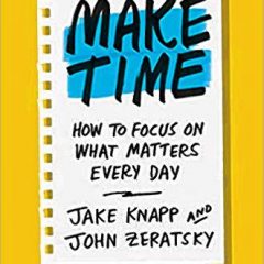 Book of the Week: ‘Make Time’