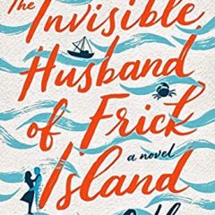 Book: The Invisible Husband of Frick Island