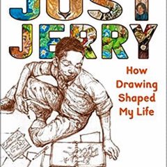 Book: “Just Jerry: How Drawing Shaped My Life”